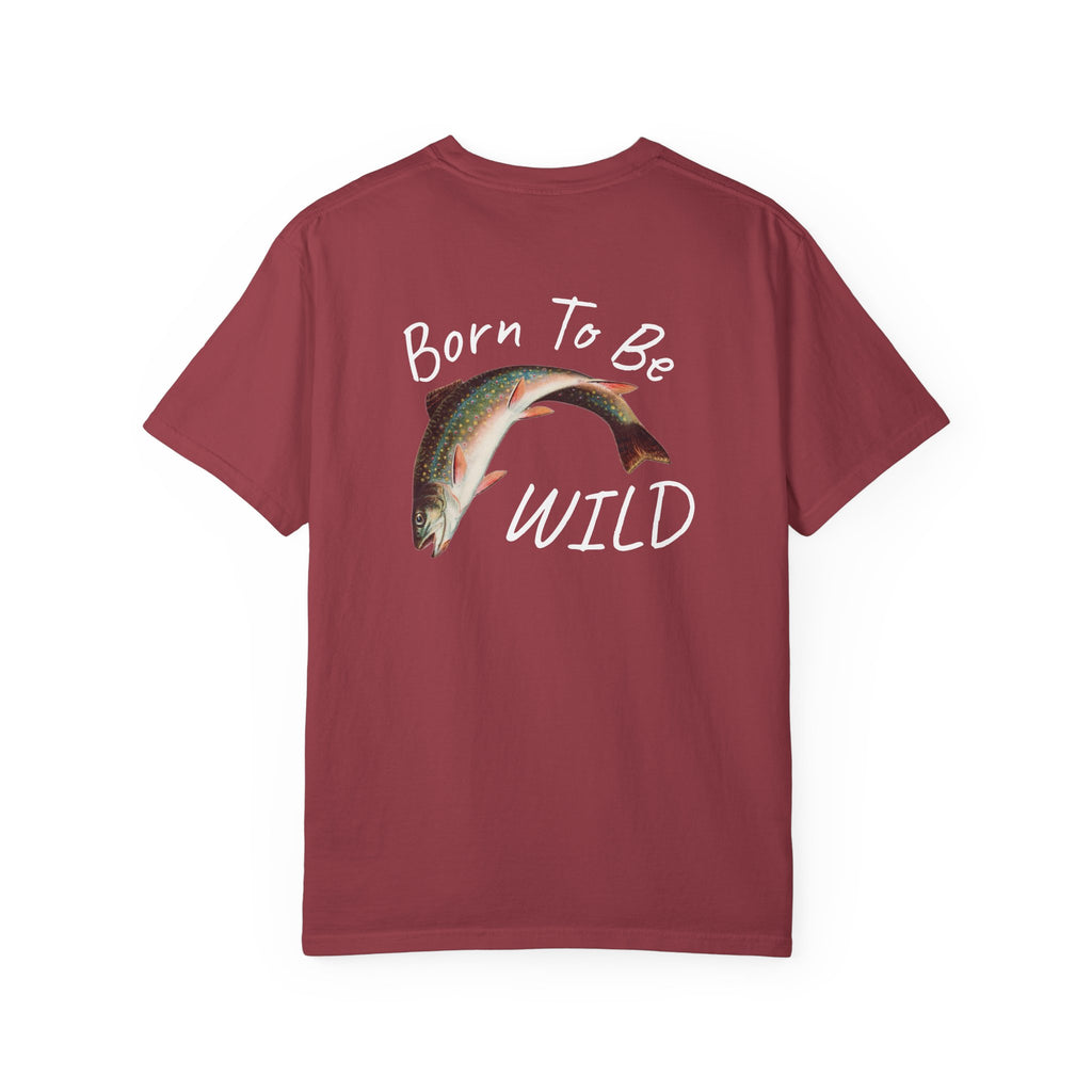 Born To Be Wild – Brook Trout Comfort Colors Tee