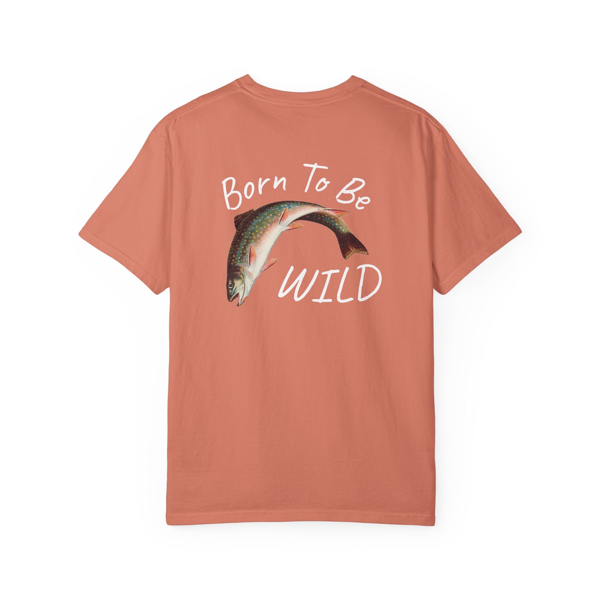 Born To Be Wild – Brook Trout Comfort Colors Tee