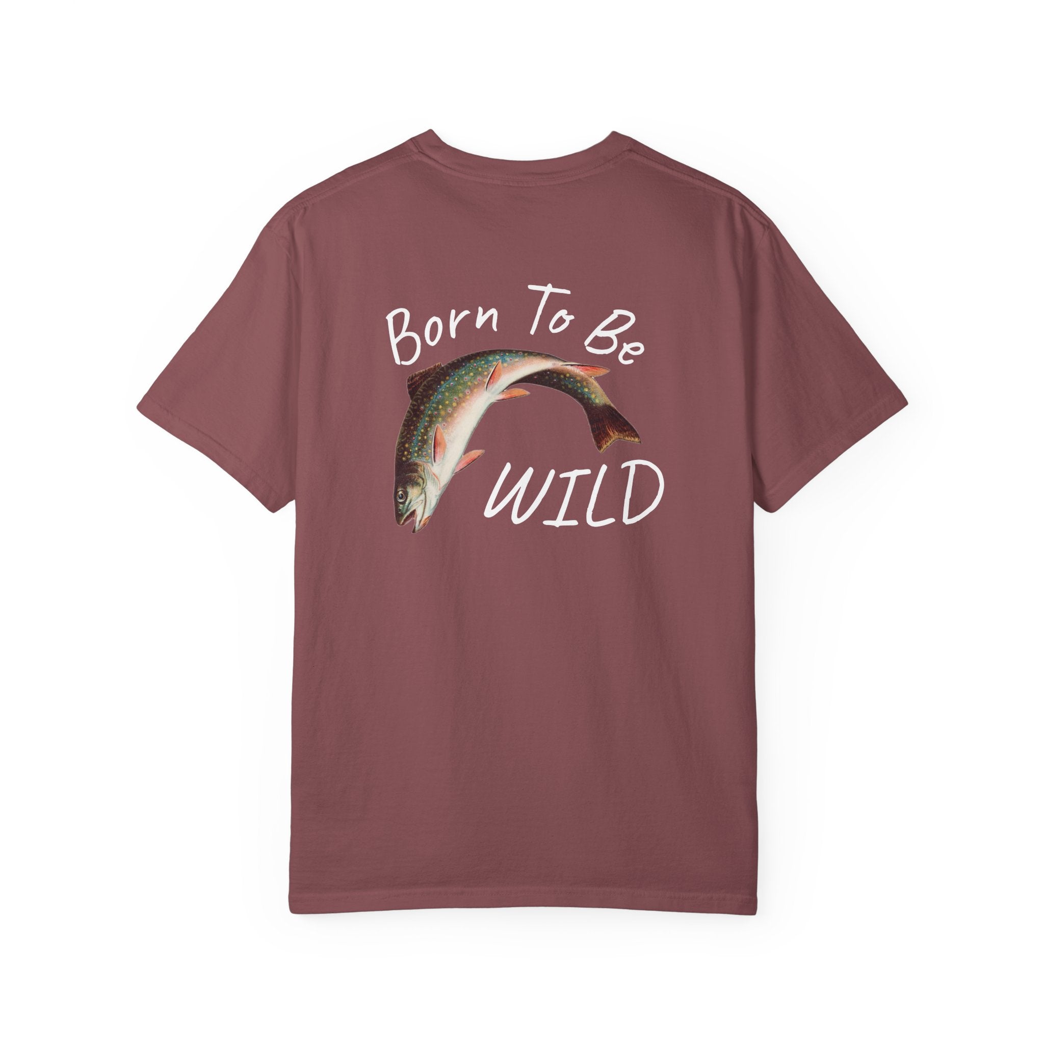 Born To Be Wild – Brook Trout Comfort Colors Tee