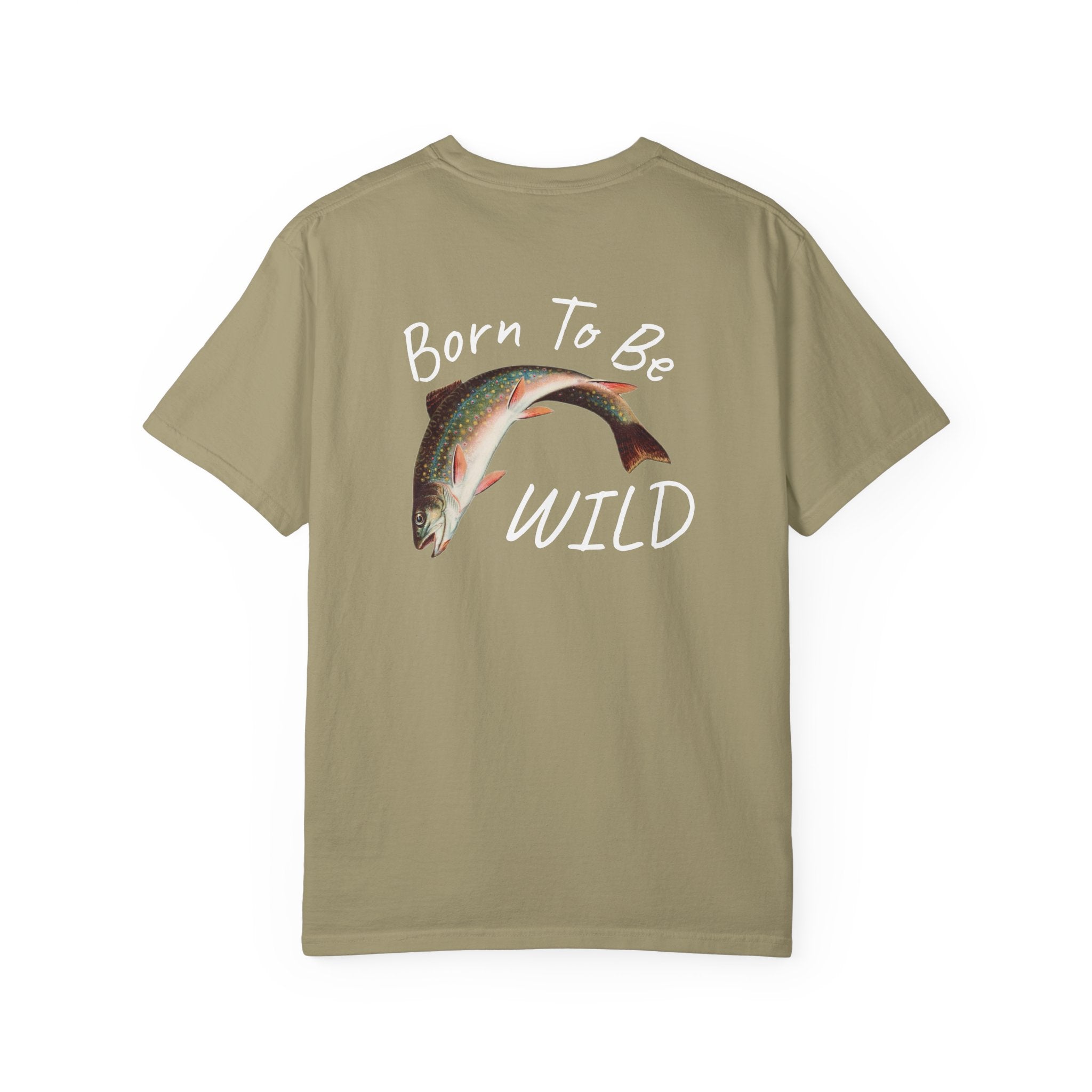 Born To Be Wild – Brook Trout Comfort Colors Tee